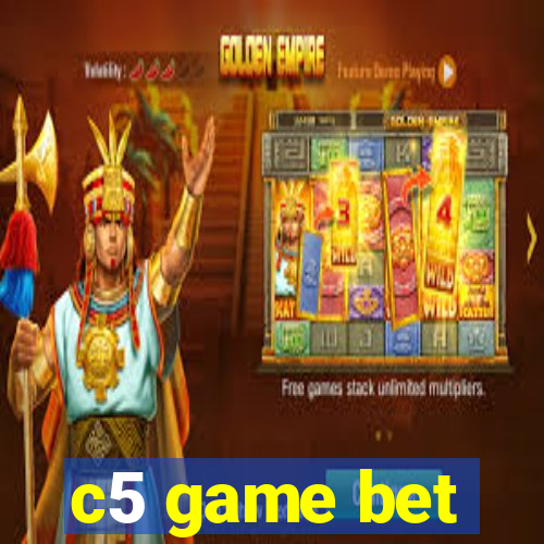 c5 game bet